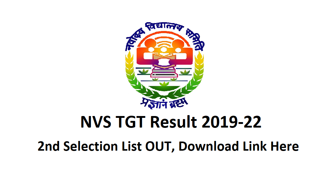 NVS TGT Result 2019-22: 2nd Selection List OUT, Download Link Here 3