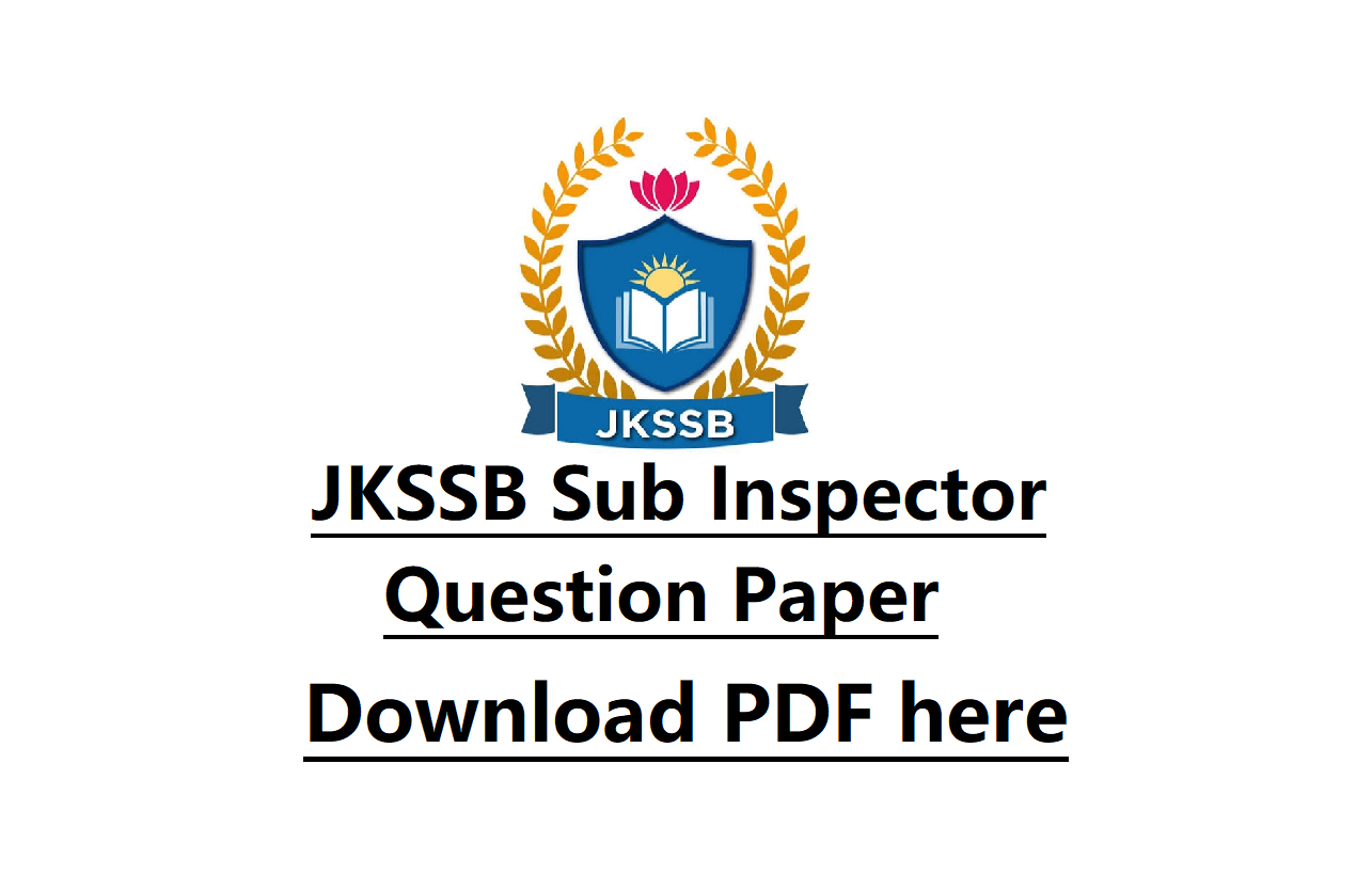 JKSSB Sub Inspector Today's Question Paper, Download from here 1