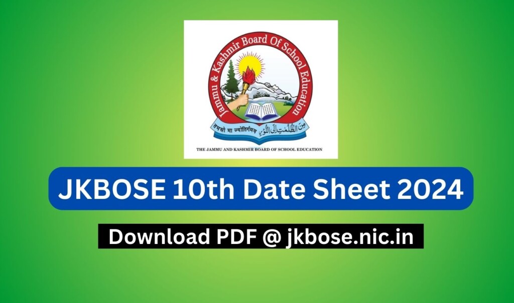 JKBOSE 10th Date Sheet 2024 OUT, Download PDF JKYouth