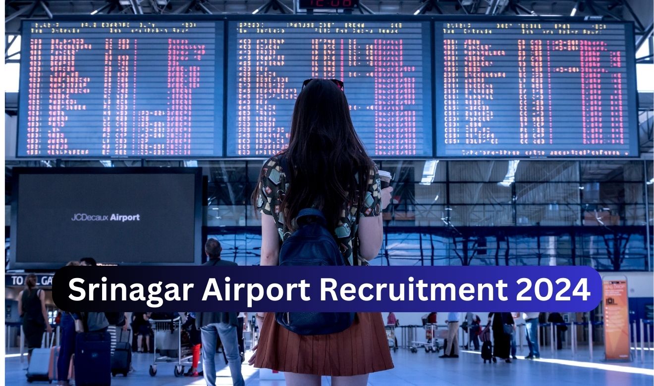 Srinagar Airport Recruitment 2024